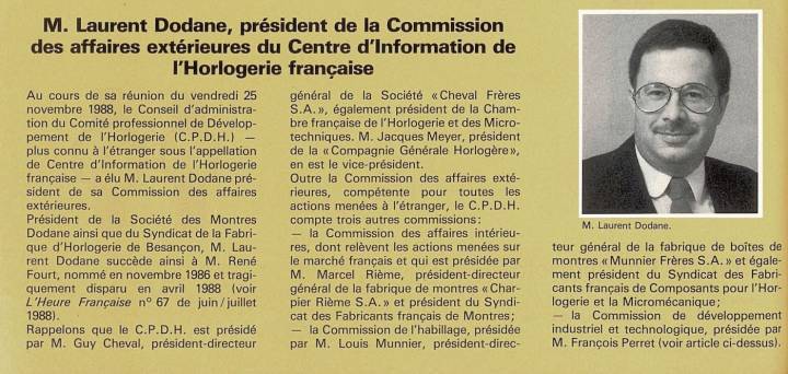 En 1989, Europa Star publicó este artículo sobre Laurent Dodane. El empresario era un miembro eminente de varios organismos oficiales que representaban a la industria relojera Francesa.