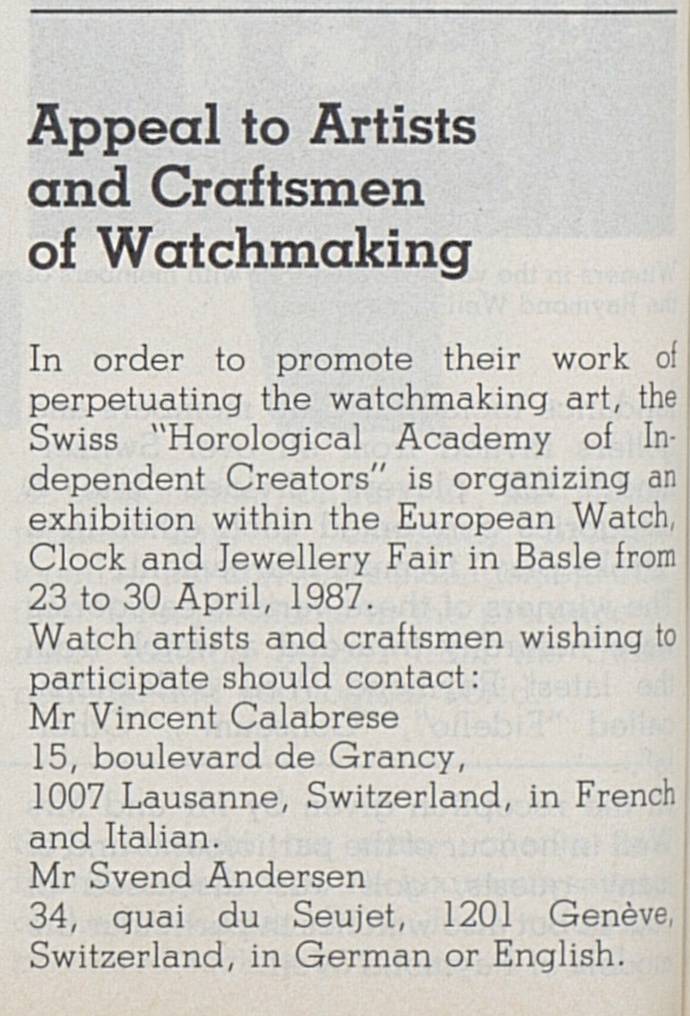 Un año después de su creación en 1985, la Académie Horlogère des Créateurs Indépendants, co-fundada por Svend Andersen y Vincent Calabrese, anunció que expondría en la Feria de Basel.