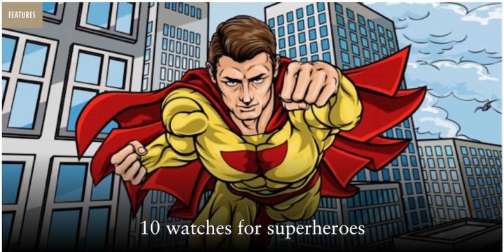 ¿Alguna vez se ha preguntado qué reloj usaría un superhéroe?