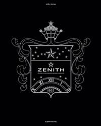 ZENITH, THE STORY OF A WATCH MANUFACTURE UNDER A GUIDING STAR 