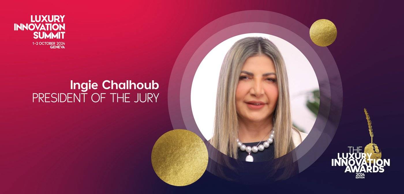 Luxury Innovation Summit nombra a Ingie Chalhoub como presidenta del jurado 2024