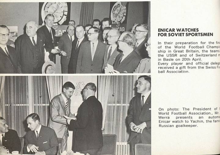 En 1966, el legendario portero Soviético Lev Yashin y sus compañeros de equipo recibieron modelos de Enicar durante una visita a Suiza.