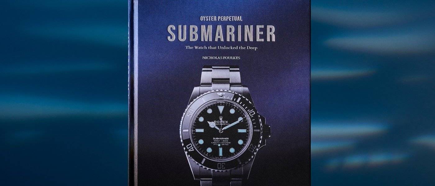 Rolex publica el primer libro oficial del Oyster Perpetual Submariner