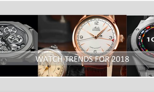 Las 5 Principales Tendencias Relojeras 2018