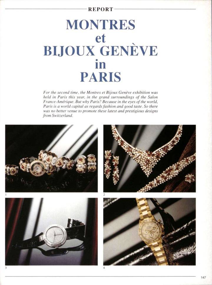 La edición de 1993 de la exposición Montres et Bijoux se celebró en París. La originalidad del evento radica en su formato itinerante: un precursor de las ediciones Watches & Wonders celebradas en los últimos años en Miami y Hong Kong, o la gira mundial de relojes seleccionados en el GPHG.