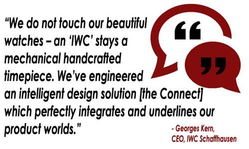 La CITA BREVE del Lunes: El CEO Georges Kern sobre el Nuevo IWC Connect 