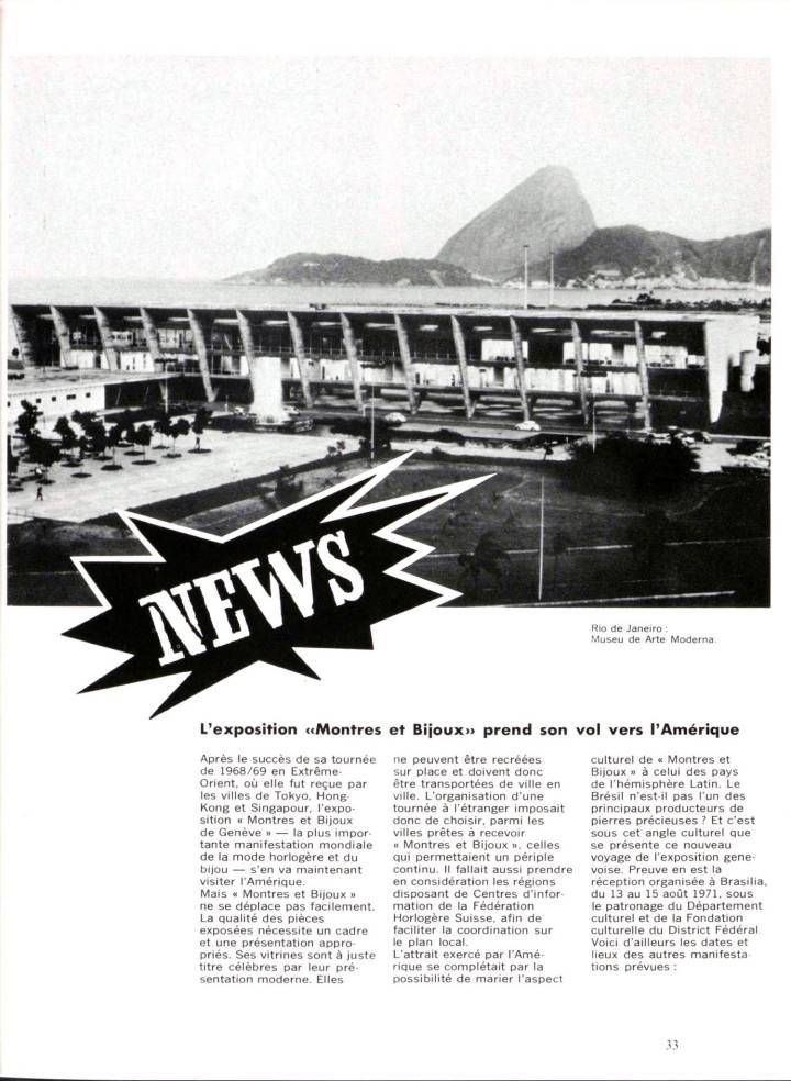 Después de una gira por Asia, fue en América Latina donde se exhibió el espectáculo de Ginebra en 1971. Aquí hay una vista de Río de Janeiro.