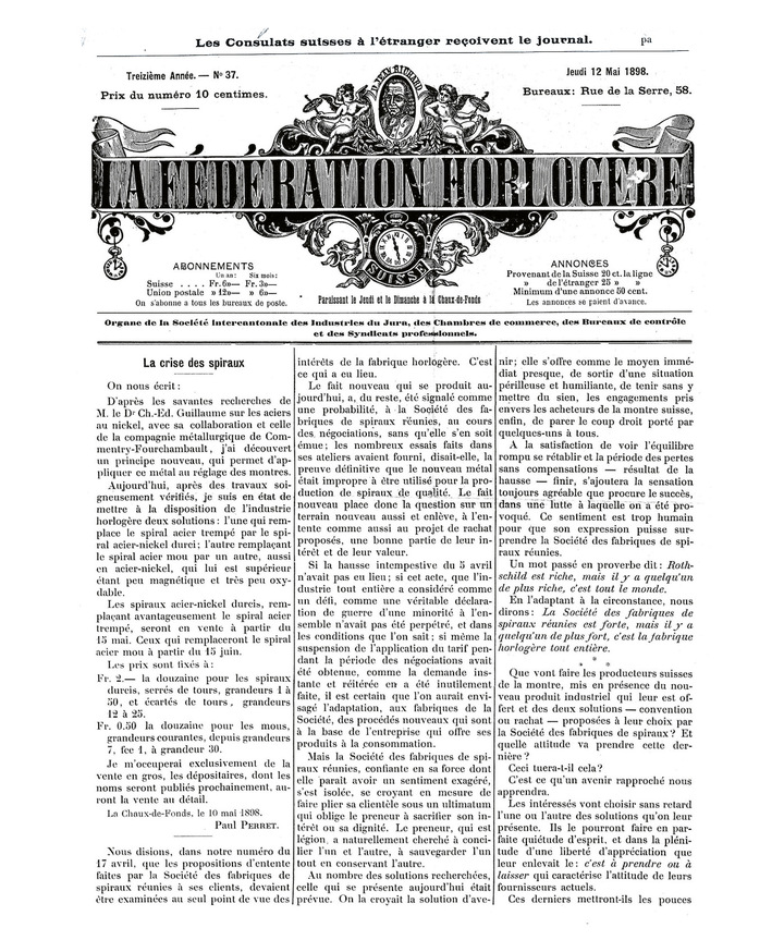 El anuncio de Paul Perret sobre los resortes de volante Invar. FH (1898). Perret logró convencer a los asistentes de que los volantes Invar no sólo podrían reemplazar a los resortes de acero del cartel, sino que también podrían permitir que volantes simples alcanzaran un rendimiento a nivel de cronómetro. Pero del encuentro también surgió el compromiso de crear la Société Suisse des Spiraux, una fábrica para producir resortes de acero convencionales.