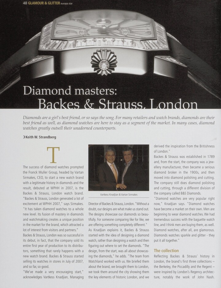 Una entrevista con Vartkess Knadjian, CEO de Backes & Strauss, en 2007. Doce años después, en una industria relojera cambiante, lo entrevistamos nuevamente.
